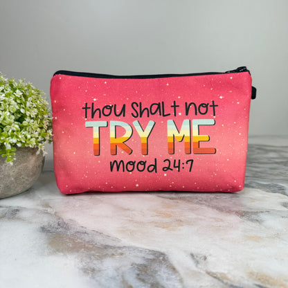 Pouch - Adult, Thou Shall Not Try Me