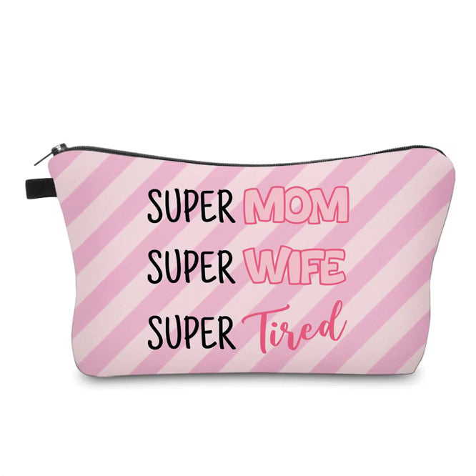 Pouch - Mom, Super Tired