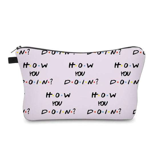 Pouch - Friends, How You Doin? - PREORDER